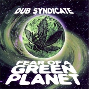 Fear Of A Green Planet