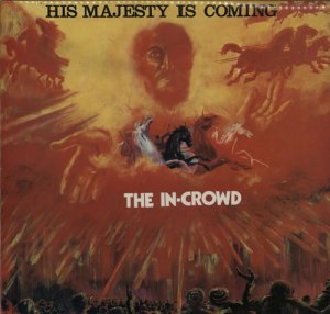 The+In-Crowd+-+His+Majesty+Is+Coming+-+LP+RECORD-566657